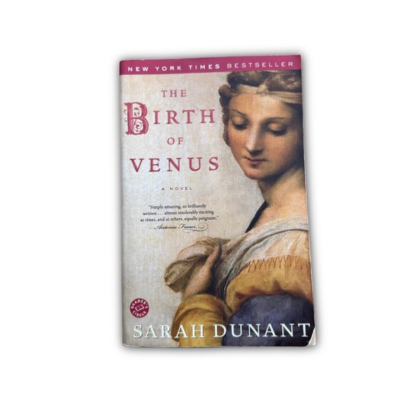 Fiction Other - The Birth of Venus by Sarah Dunant Paperback 2003